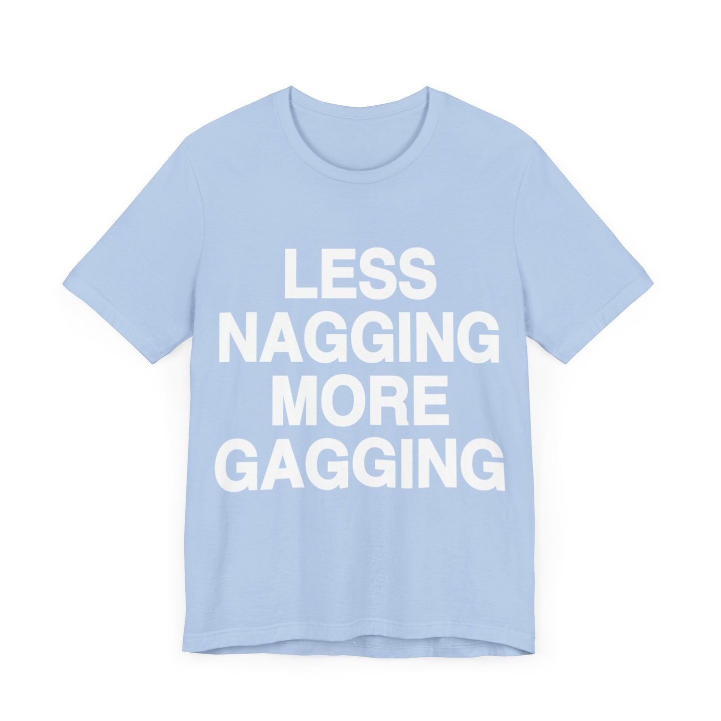 Less Nagging, PLEASE!